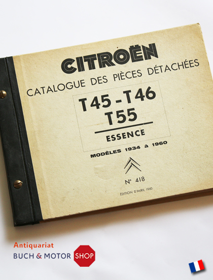 Citroën T 45 46 55 Catalogue No 418 des piÃ¨ces dÃ©tacheÃ©es